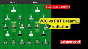 VCC vs PRT Dream11 Prediction Today Match, Dream11 Team Today, Fantasy Cricket Tips, Playing XI, Pitch Report, Injury Update - ECS T10 Czechia 2024, Match 15